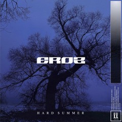 EROZ - Hard Summer (OriginalMix)[II114S]
