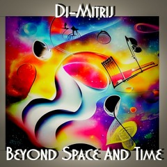 Beyond Space And Time