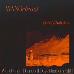 Wang Chung - Dancehall Days JusDem Edit [AS Master V1]