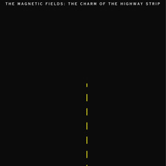 Magnetic Fields Best Of