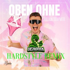 Julian Sommer - Oben Ohne(Venomx 2024 Hardstyle Remix)