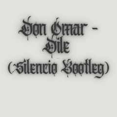 Don Omar - Dile  (Silencio Bootleg)