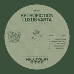 HIL011 - Luxus Varta - 'Retrofiction'