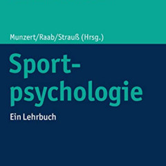 Read EBOOK 📨 Sportpsychologie: Ein Lehrbuch (Kohlhammer Standards Psychologie) (Germ