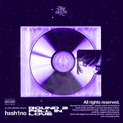 hxsh1no - BOUND (2 FALL IN LOVE)