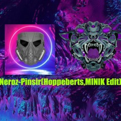 Neroz -Pinsir-(HOPPEBERTS&MINIK Edit)