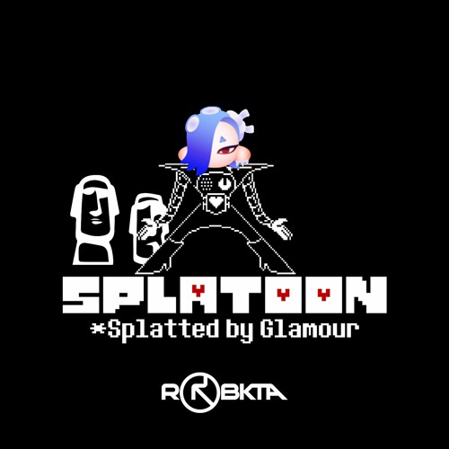 [SPLATOON X UNDERTALE] Splatted By Glamour