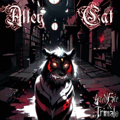 Alley Cat (LiftedFate ft. Trimalo)
