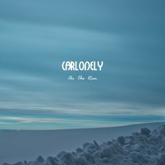 Carlonely - "On The Run"
