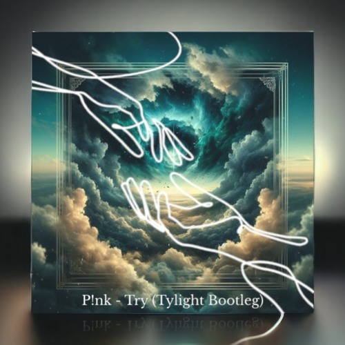 P!nk - Try (Tylight Hardstyle Remix)