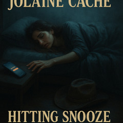 Hitting Snooze (JolAIne Cache version)