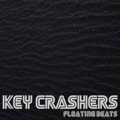 KEY CRASHERS - Floating Beats