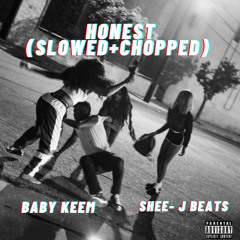 Honest - Baby Keem (slowed + chopped)