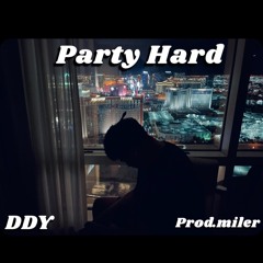 Party Hard(prod.Miler)