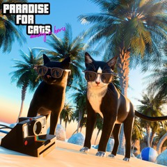 K!NDLY & BØRIS - PARADISE FOR CATS (FREE DL)