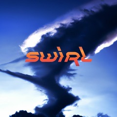 Swirl [Prod by. Blessed By Judo]