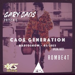 CAOS GENERATION 02 2023 GUEST ROMBE4T