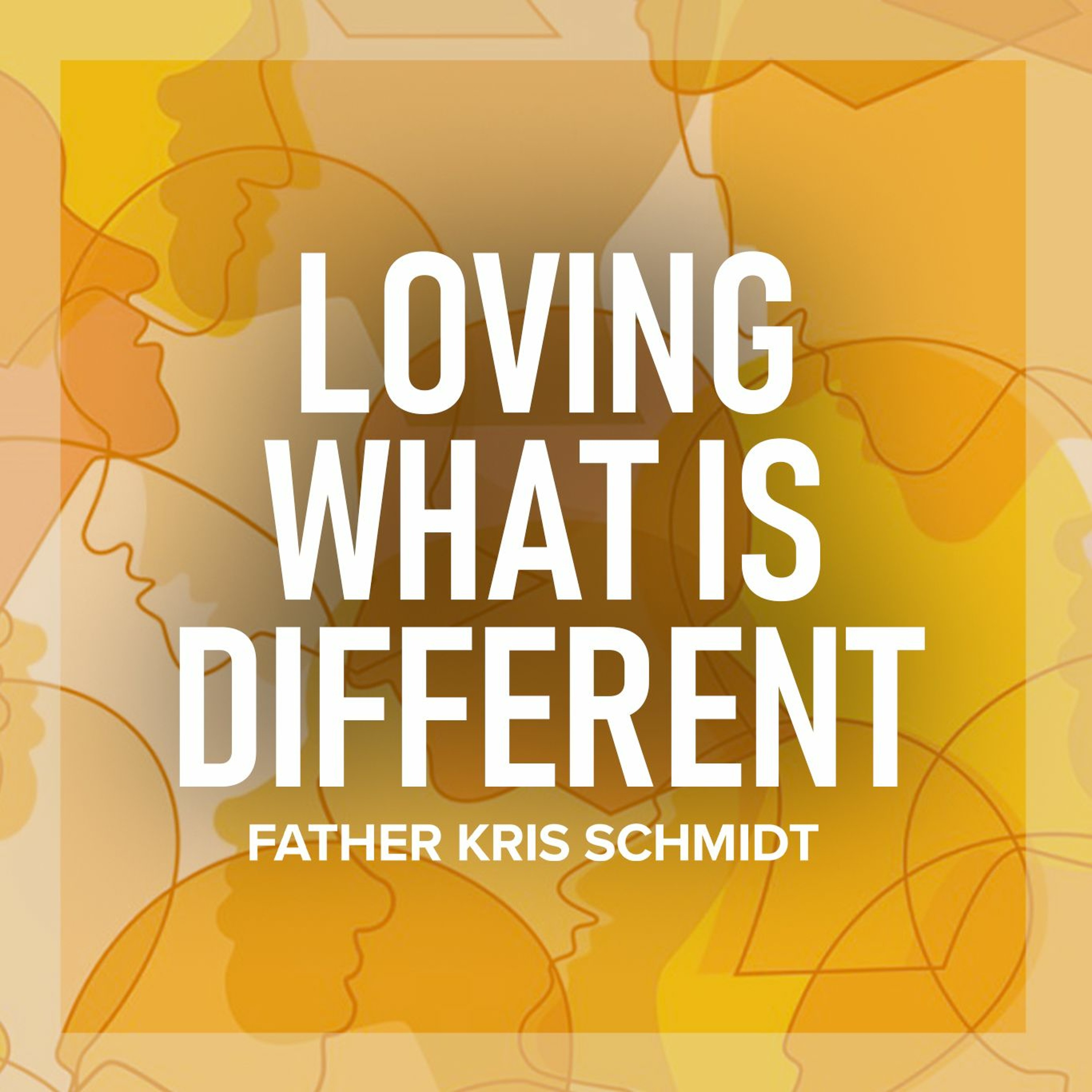 Fr. Kris Schmidt Homilies