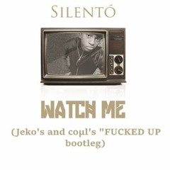 Silento - Watch me (Jeko's and coμl's "FUCKED UP" bootleg)