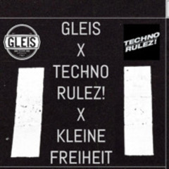 GLEIS x TECHNO RULEZ! x KLEINE FREIHEIT - byPaSt b2b Freddy Menkury - 12.10.24 - Opening
