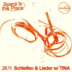 Space is the Place S11E02 - Schleifen w/ Tina
