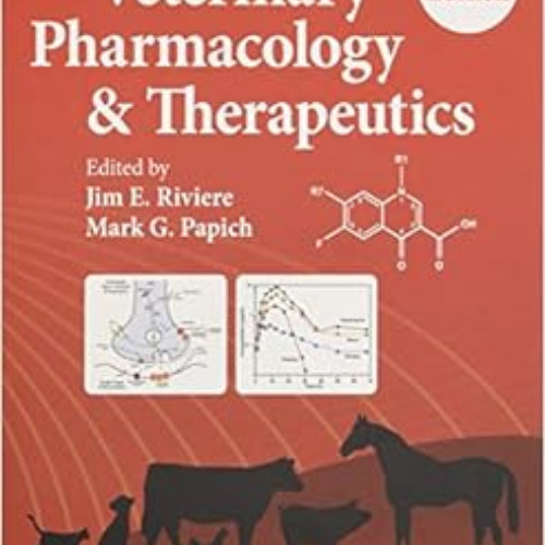 VIEW PDF ✅ Veterinary Pharmacology and Therapeutics by Mark G. Papich,Jim E. Riviere