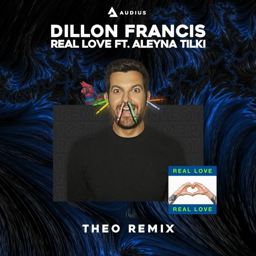 Dillon Francis - Real Love (feat. Aleyna Tilki) [Théo Extended Remix]