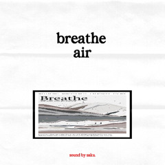 breathe air