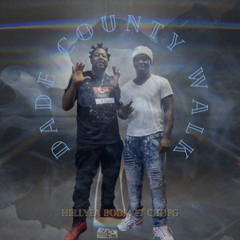 HellYea Boom Feat. ChopG Dade County Walk