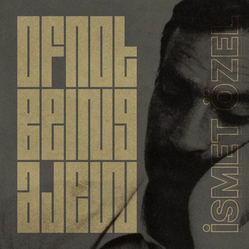 Of Not Being A Jew - İsmet Özel