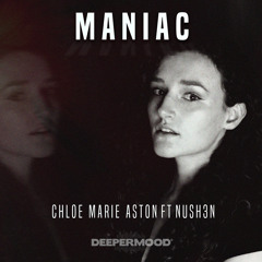 Maniac (feat. NUSH3N)