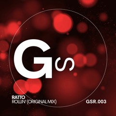 Ratto - Rollin' (Original Mix)