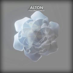 Alton - Feeling loved (Original Mix)