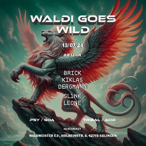 WALDMEISTER 13.07.24 | DERGMANN @WaldiGoesWild