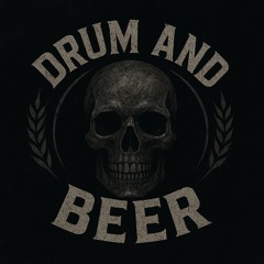 Drum & Beer #1-Synczz