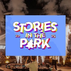 (WINNING MIX) THEES - STORIES IN THE PARK 2025 COMPETITION MIX