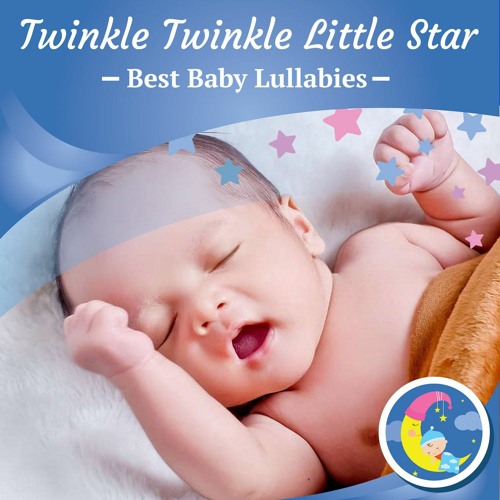 Stream Twinkle Twinkle Little Star Lullaby Mozart - Lullabies for Babies to  go to Sleep Music by Best Baby Lullabies | Listen online for free on  SoundCloud