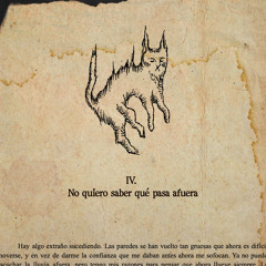 IV. No quiero saber qué pasa afuera