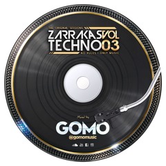 Zarrakastechno Vol. 03 - GOMO