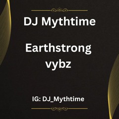 Earthstrong vybz