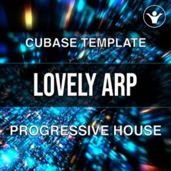 LonelyArp - Progressive House Cubase Template