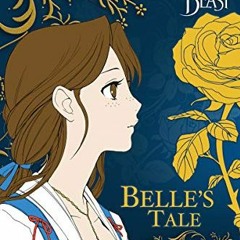 READ [EBOOK EPUB KINDLE PDF] Disney Manga: Beauty and the Beast - Belle's Tale by  Ma