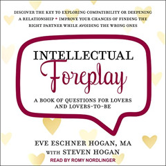 [ACCESS] PDF 📃 Intellectual Foreplay: A Book of Questions for Lovers and Lovers-to-B
