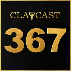 CLAPCAST #367