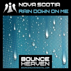 Nova Scotia - Rain Down On Me