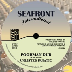 B - Unlisted Fanatic - Poorman Dub - [SFR7-01] 7"45