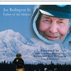 [VIEW] EBOOK 📚 Champion of Alaskan Huskies: Joe Redington Sr. Father of the Iditarod