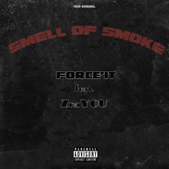 Smell of smoke (feat.ZnaYOU)