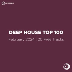 Best of Deep House: February 2024