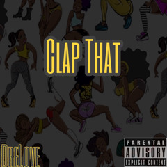 Clap That (Cha Cha Slide )